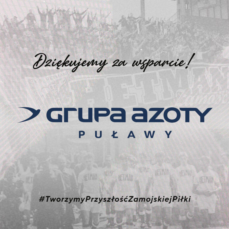 Grupa Azoty Puławy wspiera Hetmana!