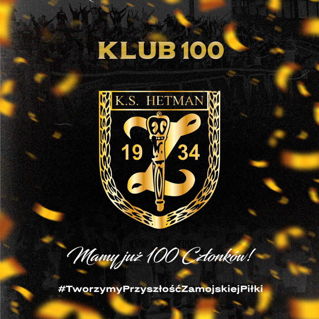 Mamy to! 100 Klubowiczów wspiera Hetmana!
