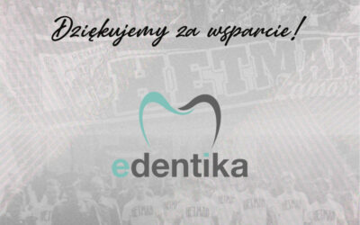 Edentika nowym Sponsorem Hetmana!