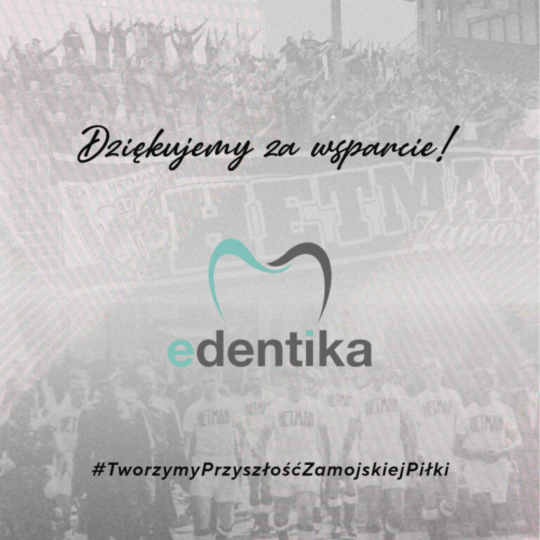 Edentika nowym Sponsorem Hetmana!