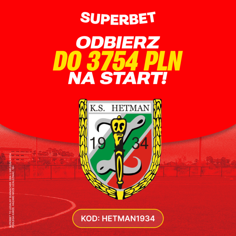Superbet gra z Hetmanem! W Zamościu jesteśmy SUPER!